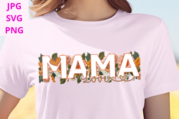 Floral Embroidered Mama Love SVG Design Review