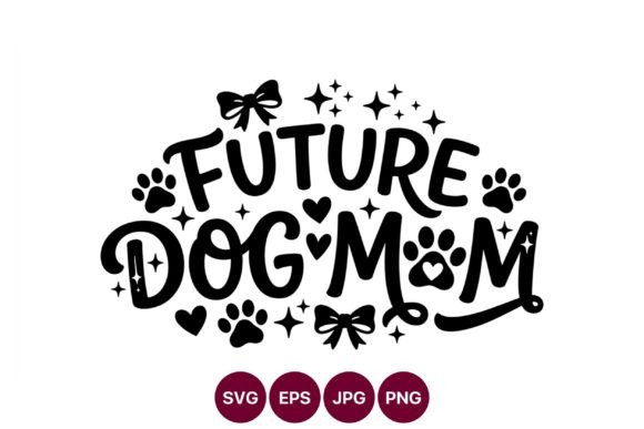 Future Dog Mom Typography: A Playful Embroidery Design