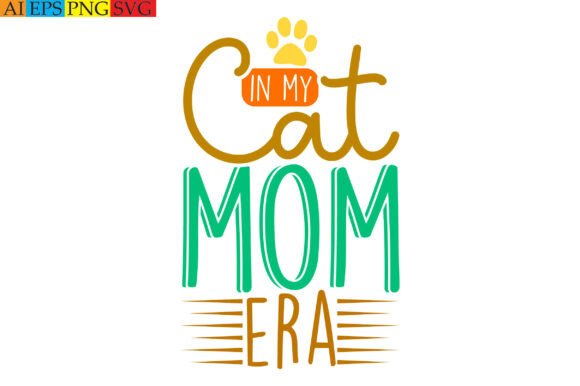 In My Cat Mom Era: A Charming Embroidery Design