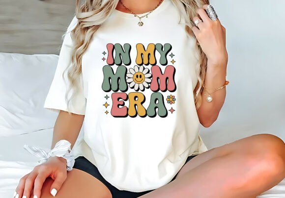 In My Mom Era T-Shirt Design: A Versatile Embroidery Gem