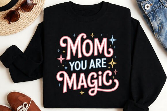 Mom You Are Magic PNG: An Embroidery Review