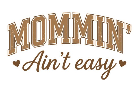 Mommin Ain't Easy: Retro Varsity Design Review